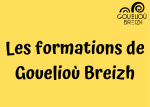 Les formations de Gouelioù Breizh